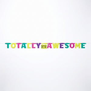 Awesome 80s "Totally Awesome" Letter Banner Decoration