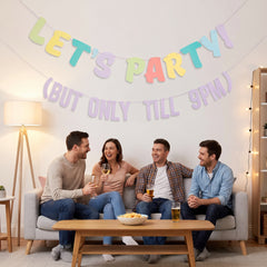 Bright Pastel Multi-Colour "Let's Party! But Only Till 9PM" Letter Banner