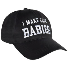 "I Make Cute Babies" Black Baseball Hat - Perfect for Baby Showers