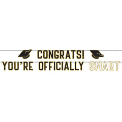 Class 101 - "Congrats! You're Officially Smart" Graduation Banner