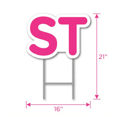 Pink "ST" Birthday Yard Sign