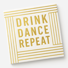 "Drink Dance Repeat" Gold Foil Beverage Napkins - 20 Count