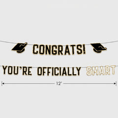 "Congrats! You're Officially Smart" Graduation Banner