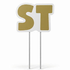 Gold "ST" Yard Sign for Birthdays