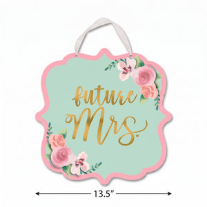 Mint to Be "Future Mrs" Wedding Shower Hanging Sign