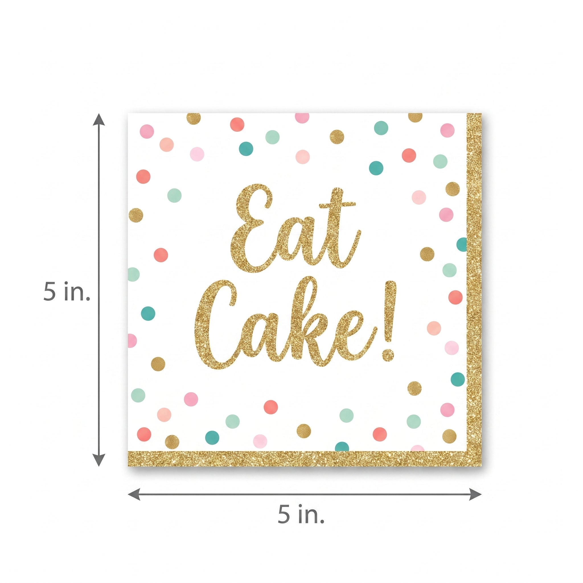 "Eat Cake!" Birthday Beverage Napkins - Gold & Pastel Confetti, 36-Pack - 5 In. X 5 In.