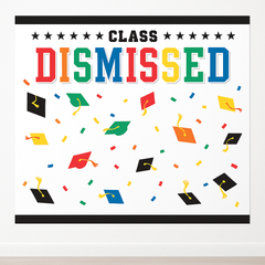 Colorful "Class Dismissed" Graduation Scene Setter Kit