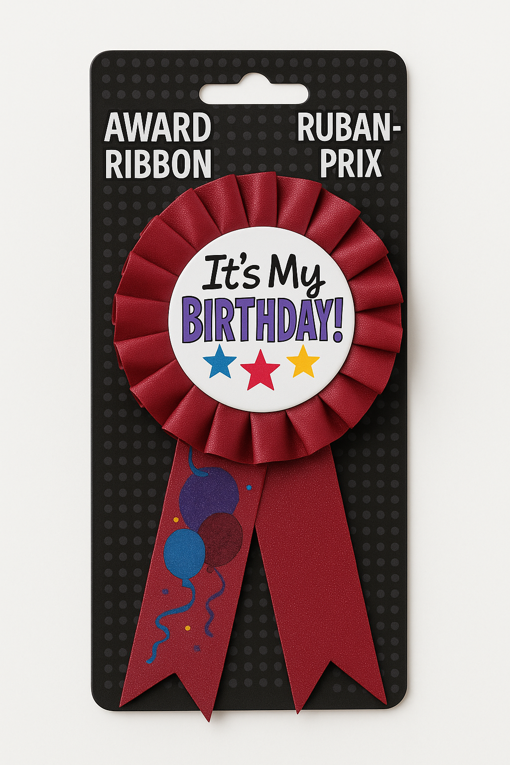 "It's My Birthday!" Award Ribbon - Maroon Red Celebratory Accessory
