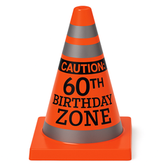 "Caution: 60th Birthday Zone" Party Cone Decoration