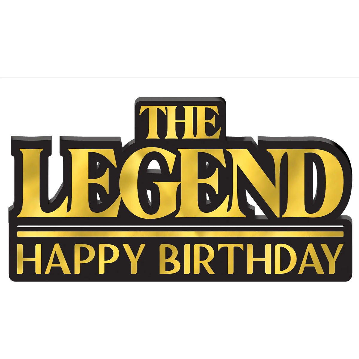 "The Legend" Happy Birthday Standing Sign Decor