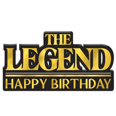 "The Legend" Happy Birthday Standing Sign Decor