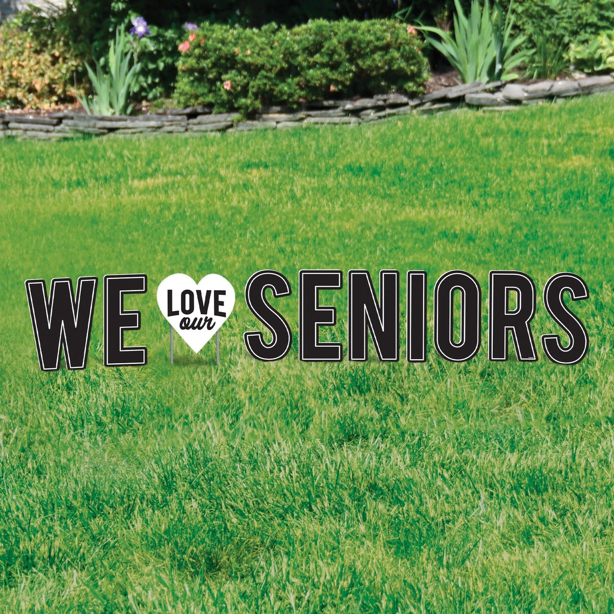 "We Love Our Seniors" Graduation Yard Sign